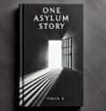 Oneasylumstory.com